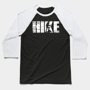 Distressed Look Hiking Gift For Hikers Baseball T-Shirt